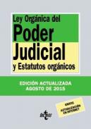 Ley Orgánica del Poder Judicial : y Estatutos orgánicos