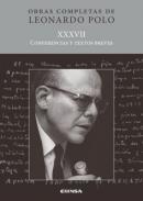 Obras completas de Leonardo Polo, 37. Conferencias y textos breves