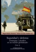 Seguridad y defensa : estrategias y desafíos en un mundo globalizado, 1. 