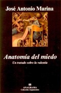 Anatomía del miedo : un tratado sobre la valentía