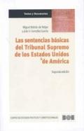 Las sentencias básicas del Tribunal Supremo de los Estados Unidos de América
