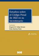 Estudios sobre el Código Penal de 1882 en su bicentenario