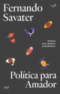 Política para Amador : razones para obedecer y desobedecer