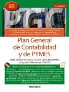Plan General de Contabilidad y de PYMES : Reales Decretos 1514/2007 y 1515/2007, de 16 de noviembre, y adaptación al Real Decreto 1159/2010