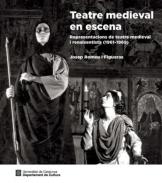 Teatre medieval en escena