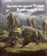 La colina de los Tigres Dientes de Sable