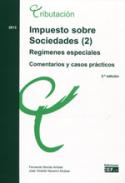 Impuesto sobre Sociedades, 2. Regímenes especiales : comentarios y casos prácticos
