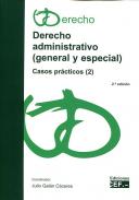 Derecho administrativo (general y especial) : casos prácticos (2)