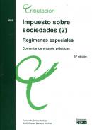 Impuesto sobre sociedades, 2. Regímenes especiales : comentarios y casos prácticos