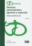 Derecho administrativo (general y especial) : casos prácticos (2)