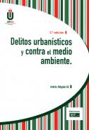 Delitos urbanísticos y contra el medio ambiente