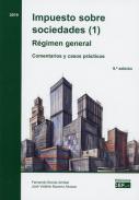 Impuesto sobre sociedades, 1. Régimen general, comentarios y casos prácticos 2019