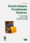 Derecho tributario : procedimientos tributarios