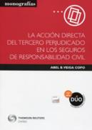La acción directa del tercero perjudicado en los seguros de responsabilidad civil