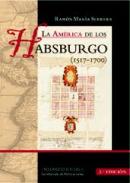 La América de los Habsburgo (1517-1700)