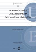 La Biblia hebrea en la literatura : guía temática y bibliografía