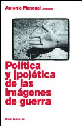 Política y (po)ética de las imágenes de guerra