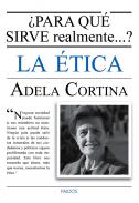¿Para qué sirve realmente la ética? : 