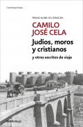 Judíos, moros y cristianos : y otros escritos de viaje