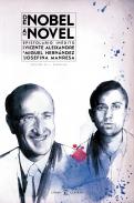 De Nobel a novel : epistolario inédito de Vicente Aleixandre a Miguel Hernández y Josefina Manresa : cartas que son visitas