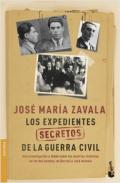Los expedientes secretos de la Guerra Civil : una investigación a fondo sobre las muertes violentas en los dos bandos : de Durruti a José Antonio