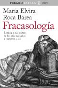 Fracasología : España y sus élites : de los afrancesados a nuestros días