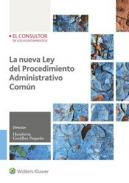 La nueva Ley del procedimiento administrativo común
