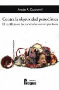 Contra la objetividad periodística