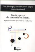 Teoría y praxis del consumo en España