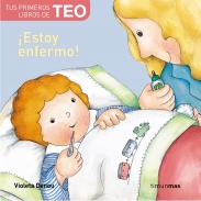 Teo está enfermo