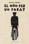 El món per un forat