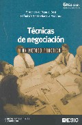 Técnicas de negociación : un método práctico