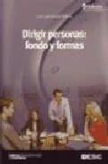 Dirigir personas : fondo y formas