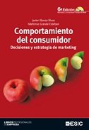Comportamiento del consumidor : decisiones y estrategia de marketing
