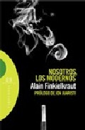 Nosotros, los modernos