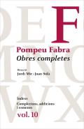 Obres completes, 10. Índexs : complecions, addicions i esmenes