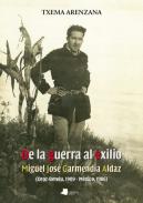 De la guerra al exilio