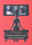 La imagen social de la mujer en las series de ficción