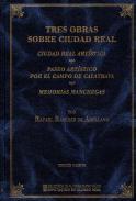 Tres obras sobre Ciudad Real