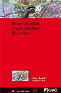 Psicomotricidad y vida cotidiana (0-3)