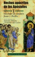 Hechos apócrifos de los apóstoles, 1. Hechos de Andrés, Juan y Pedro