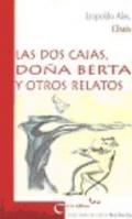 Las dos cajas ; Doña Berta ; y otros relatos