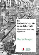 La industrialización en su laberinto