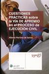 Cuestiones prácticas sobre la vía de apremio en el proceso de ejecución civil