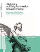 Lenguaje y multilingüismo en los mitos del mundo