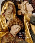 Museo Nacional de Escultura : colección = collection