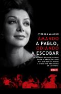 Amando a Pablo, odiando a Escobar