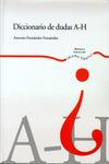 Diccionario de dudas, 1. A-H