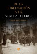 De la sublevación a la Batalla de Teruel