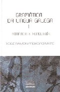 Gramática da lingua galega, 1. Fonética e fonoloxía